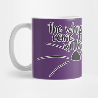Whiskers Come From Within Mug